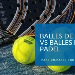 difference balles de tennis et padel
