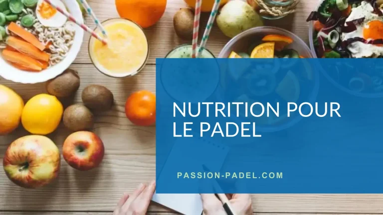 La nutrition idéal au padel