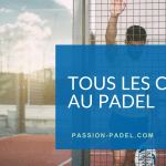 tous les coups au padel