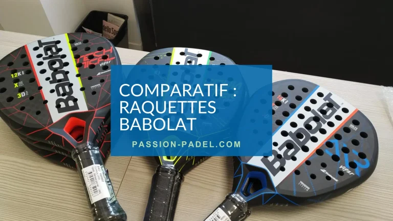 Comparatif raquettes padel Babolat 2026 : Air, Counter ou Technical Viper ?