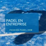 padel en entreprise