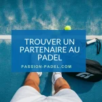 trouver un partenaire au padel