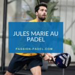jules marie au padel